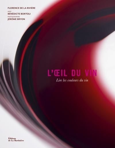 Emprunter L'oeil du vin. Lire les couleurs du vin livre