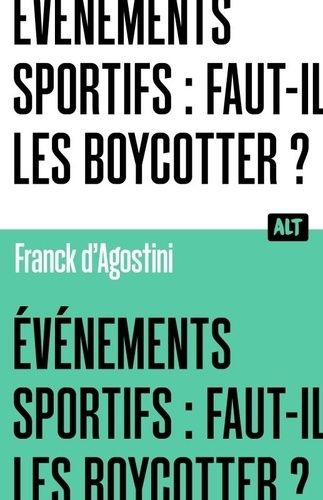 Emprunter Événements sportifs : faut-il les boycotter ? livre