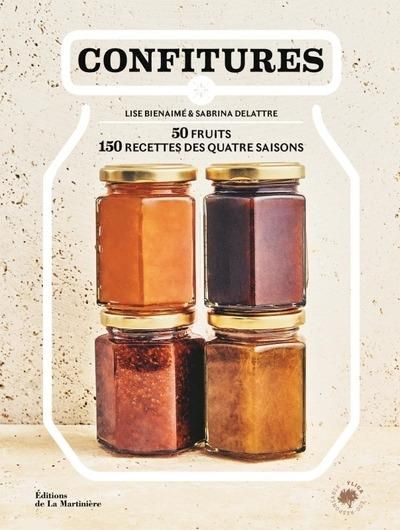 Emprunter Confitures. 50 fruits, 150 recettes des quatre saisons livre