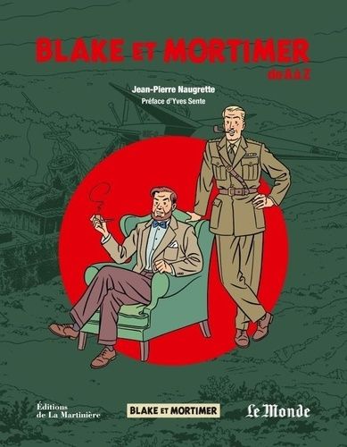 Emprunter Blake et Mortimer de A à Z livre