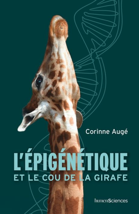 Emprunter L'épigénétique et le cou de la girafe livre