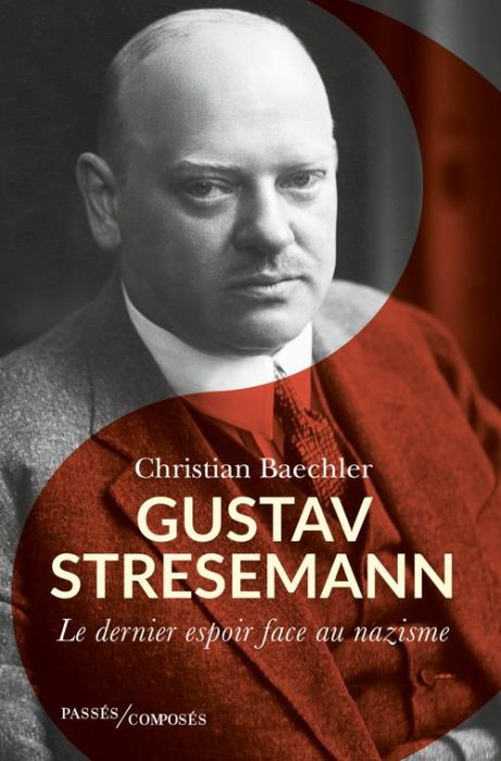 Emprunter Gustav Stresemann (1878-1929). Le dernier espoir face au nazisme livre