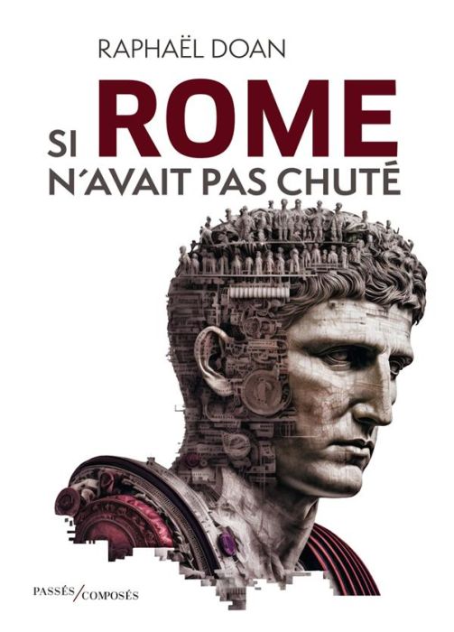 Emprunter Si Rome n'avait pas chuté livre