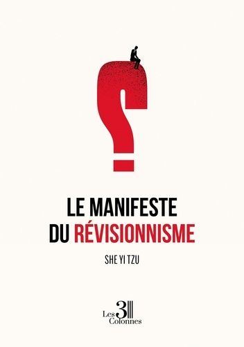 Emprunter Le Manifeste du Révisionnisme livre