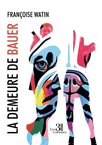 Emprunter La demeure de Bauer livre