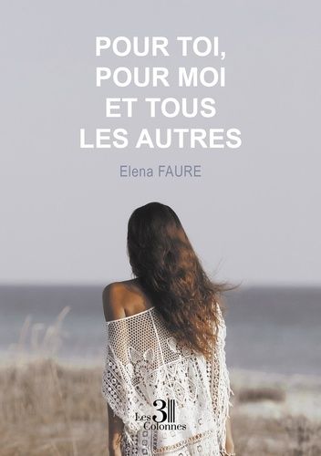 Emprunter Pour toi, pour moi et tous les autres livre