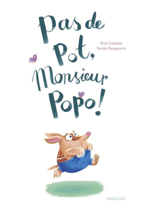 Emprunter Pas de Pot, monsieur Popo ! livre