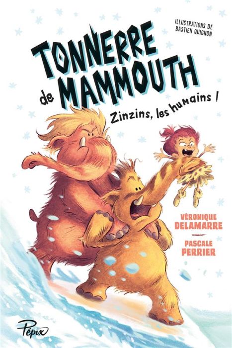 Emprunter Tonnerre de mammouth Tome 2 : Zinzins les humains ! livre