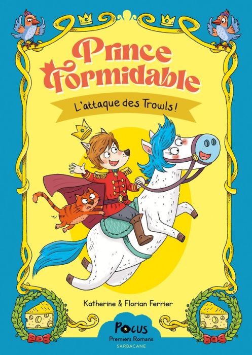 Emprunter PRINCE FORMIDABLE - T01 - L'ATTAQUE DES TROWLS livre