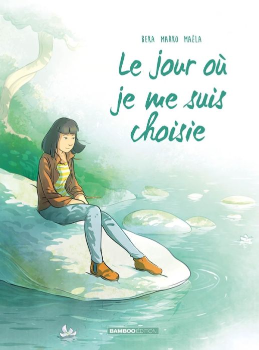 Emprunter Le jour où... Tome 8 : Le jour où je me suis choisie livre