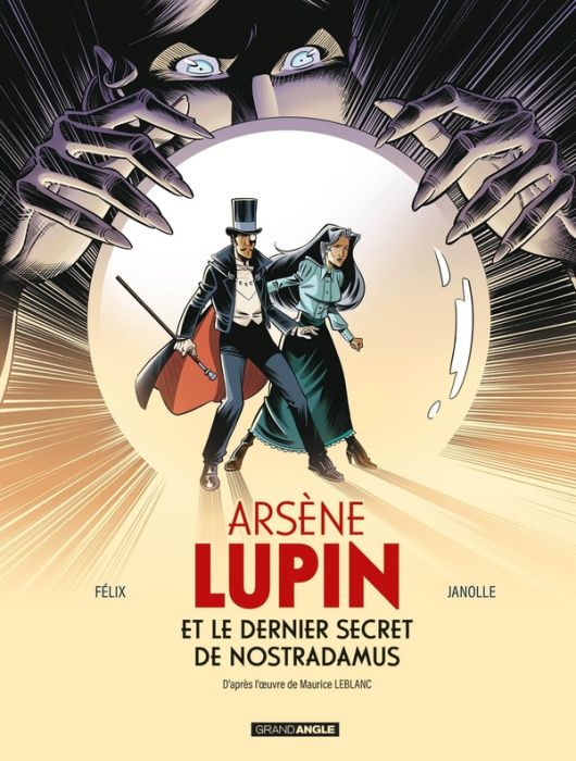 Emprunter Arsène Lupin : Arsène Lupin et le dernier secret de Nostradamus livre