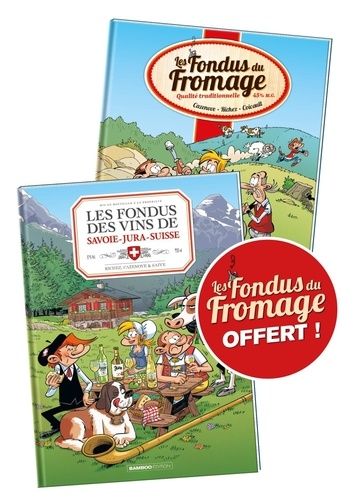 Emprunter Les Fondus Vin & fromage. Pack en 2 volumes dont 1 offert : Les fondus des vins de Savoir-Jura-Suiss livre