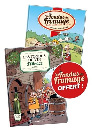 Emprunter Les Fondus du vin d'Alsace. Avec Les fondus du fromage offert ! livre