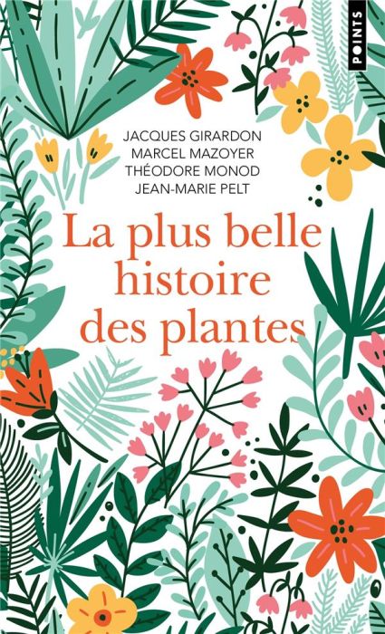 Emprunter La plus belle histoire des plantes. Les racines de notre vie livre