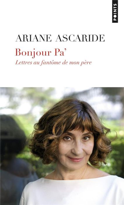 Emprunter Bonjour Pa'. Lettres au fantôme de mon père livre