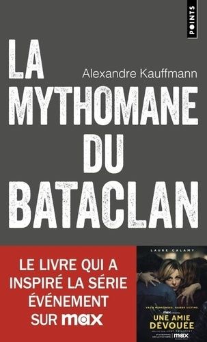 Emprunter La Mythomane du Bataclan livre