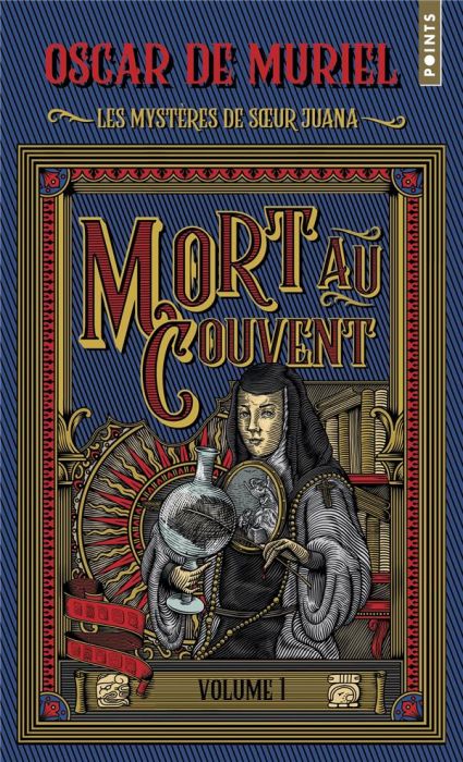 Emprunter Les Mystères de soeur Juana/01/Mort au couvent livre