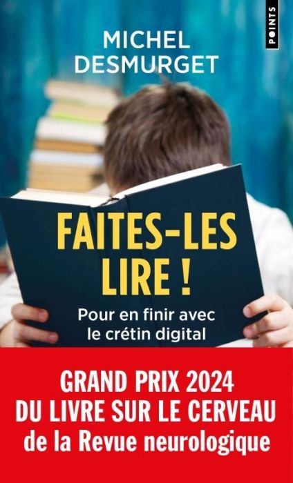 Emprunter Faites-les lire !. Pour en finir avec le crétin digital livre