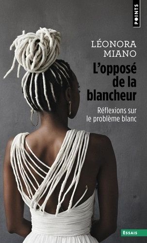 Emprunter L'opposé de la blancheur. Réflexions sur le problème blanc livre