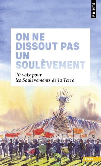 Emprunter On ne dissout pas un soulèvement. 40 voix pour les soulèvements de la Terre livre