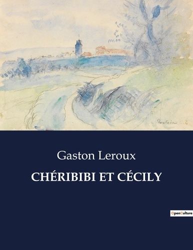 Emprunter CHÉRIBIBI ET CÉCILY. . livre