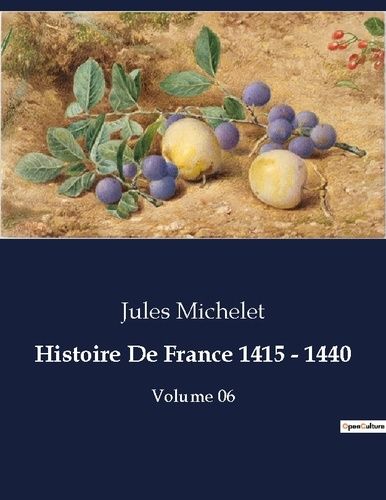 Emprunter Histoire De France 1415 - 1440. Volume 06 livre