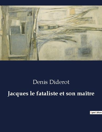 Emprunter Jacques le fataliste et son maître. . livre