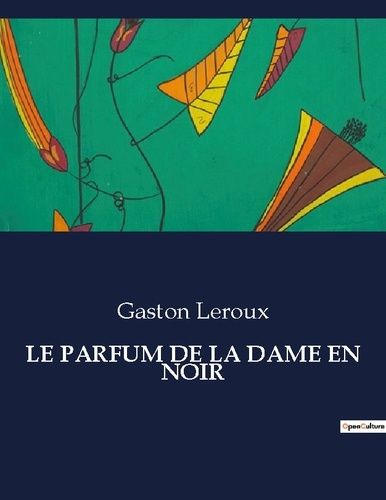 Emprunter Le parfum de la dame en noir. . livre