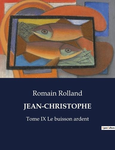 Emprunter Jean-christophe. Tome IX Le buisson ardent livre