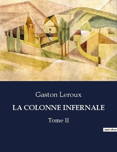 Emprunter La colonne infernale. Tome II livre