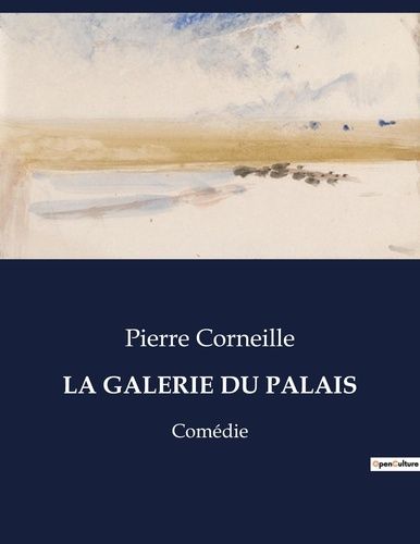 Emprunter La galerie du palais. Comédie livre