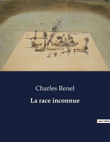 Emprunter La race inconnue. . livre