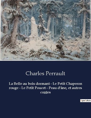 Emprunter La Belle au bois dormant - Le Petit Chaperon rouge - Le Petit Poucet - Peau d'âne, et autres contes. livre