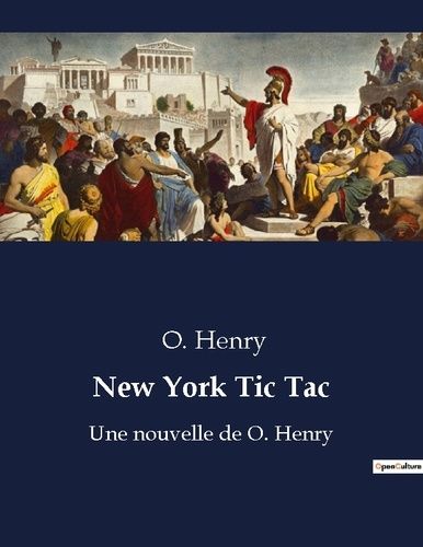 Emprunter New York Tic Tac. Une nouvelle de O. Henry livre