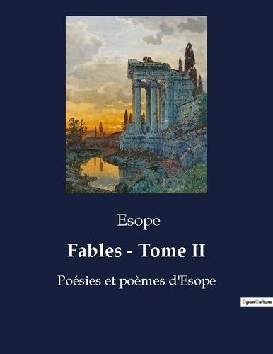 Emprunter Fables - Tome II. Poésies et poèmes d'Esope livre