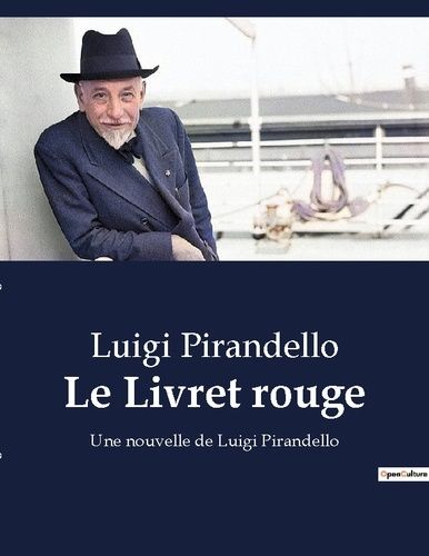 Emprunter Le Livret rouge. Une nouvelle de Luigi Pirandello livre