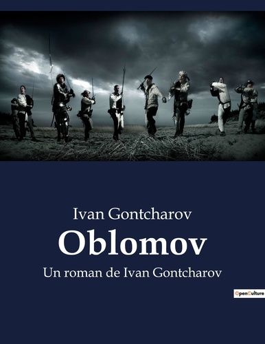 Emprunter Oblomov. Un roman de ivan gontcharov livre