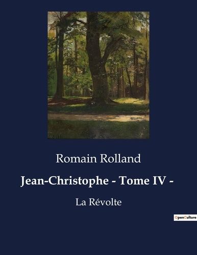 Emprunter Jean christophe tome iv. La revolte livre