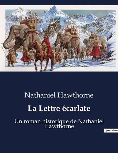 Emprunter La Lettre écarlate. Un roman historique de Nathaniel Hawthorne livre