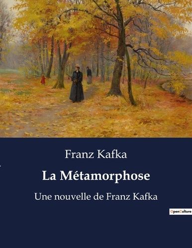 Emprunter La metamorphose. Une nouvelle de franz kafka livre