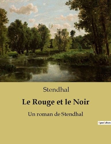 Emprunter Le rouge et le noir. Un roman de stendhal livre