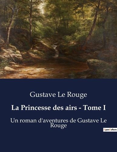 Emprunter La princesse des airs tome i. Un roman d aventures de gustav livre