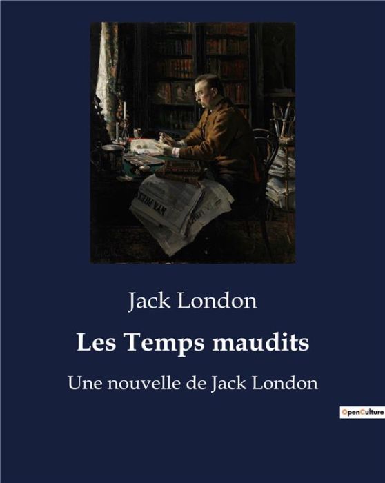 Emprunter Les Temps maudits. Une nouvelle de Jack London livre