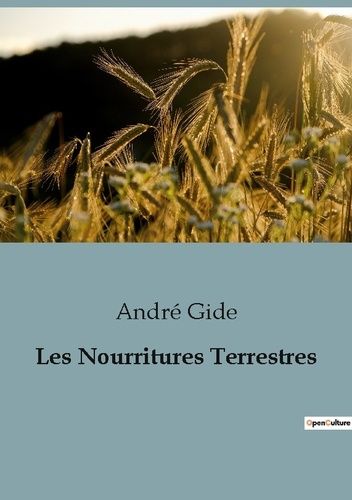 Emprunter Les Nourritures Terrestres livre