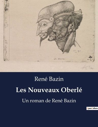 Emprunter Les Nouveaux Oberlé. Un roman de René Bazin livre