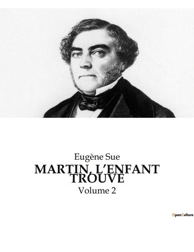 Emprunter MARTIN, L'ENFANT TROUVÉ. Volume 2 livre