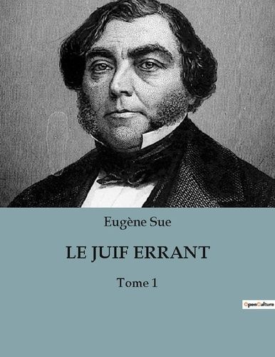 Emprunter Le juif errant. Tome 1 livre