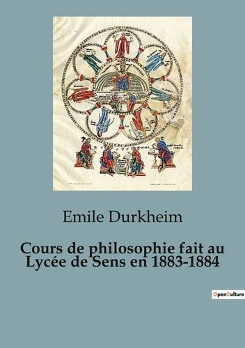 Emprunter Cours de philosophie fait au Lycée de Sens en 1883-1884 livre