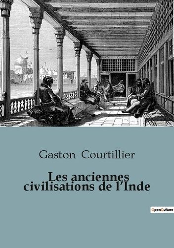 Emprunter Les anciennes civilisations de l'Inde livre