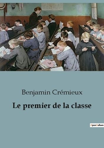 Emprunter Le premier de la classe livre